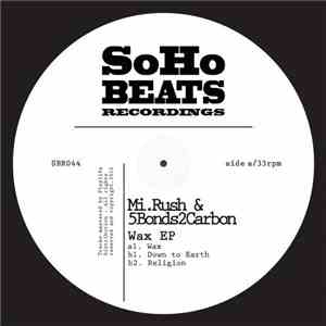 Mi.Rush & 5Bonds2Carbon - Wax EP download free Mi.Rush & 5Bonds2Carbon - Wax EP download mp3 flac