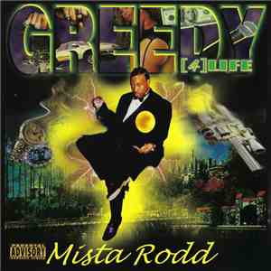 Mista Rodd - Greedy 4 Life download free