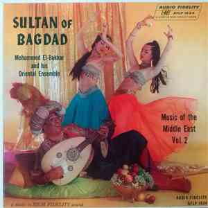 Mohammed El-Bakkar And His Oriental Ensemble - Sultan Of Bagdad download free