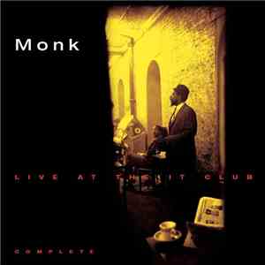 Monk - Live At The It Club - Complete download free