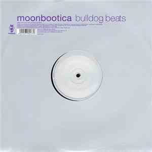 Moonbootica - Bulldog Beats download free Moonbootica - Bulldog Beats download mp3 flac