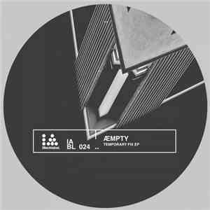 Æmpty - Temporary Fix EP download free Æmpty - Temporary Fix EP download mp3 flac
