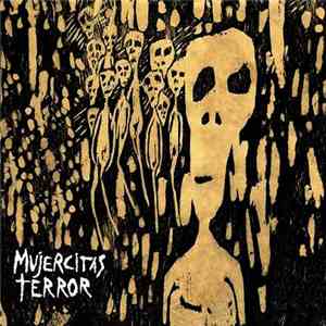 Mujercitas Terror - Mujercitas Terror download free Mujercitas Terror - Mujercitas Terror download mp3 flac