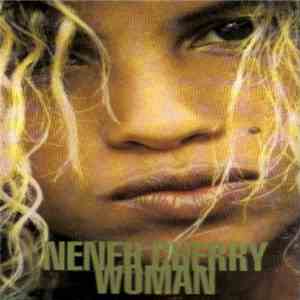 Neneh Cherry - Woman download free Neneh Cherry - Woman download mp3 flac