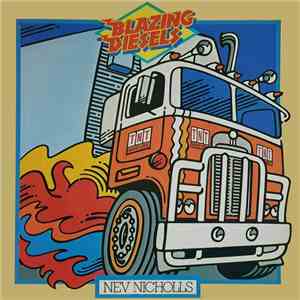 Nev Nicholls - Blazing Diesels download free