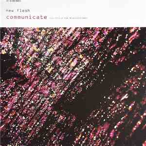 New Flesh - Communicate download free