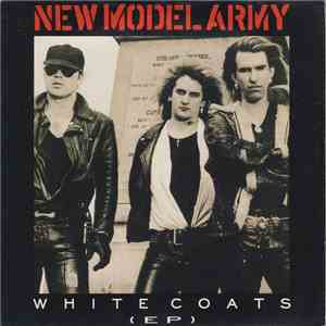 New Model Army - White Coats (EP) download free New Model Army - White Coats (EP) download mp3 flac
