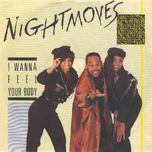 Nightmoves  - I Wanna Feel Your Body download mp3 flac