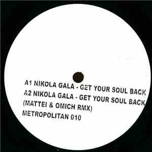 Nikola Gala - Get Your Soul Back download free