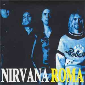 Nirvana - Roma download free