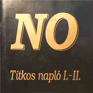 No  - Titkos Napló I.-II. download mp3 flac