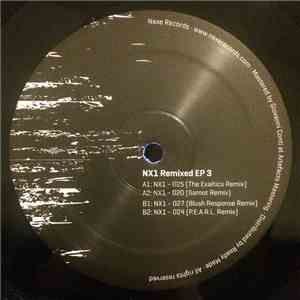 NX1 - NX1 Remixed EP3 download mp3 flac