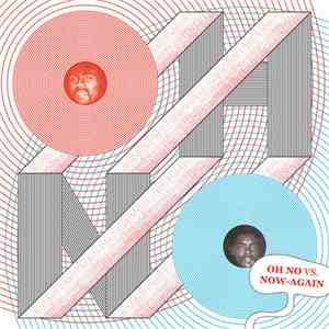 Oh No - Oh No Vs. Now-Again download free