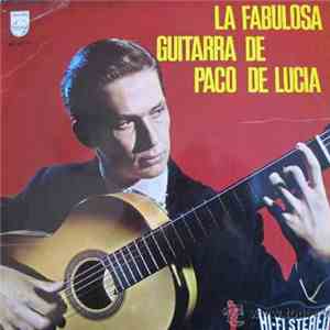 Paco De Lucía - La Fabulosa Guitarra De Paco De Lucía download mp3 flac