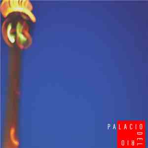 Palacio Del Rio - No Title download free