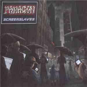 Paragon - Screenslaves download free Paragon - Screenslaves download mp3 flac