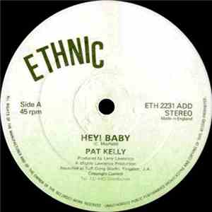 Pat Kelly - Hey Baby download free Pat Kelly - Hey Baby download mp3 flac