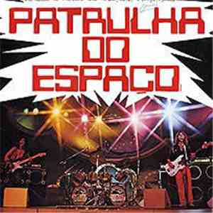 Patrulha Do Espaço - Patrulha Do Espaço download mp3 flac