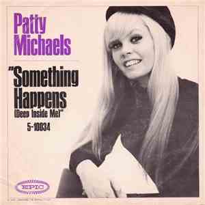Patty Michaels - Something Happens (Deep Inside Me) download free