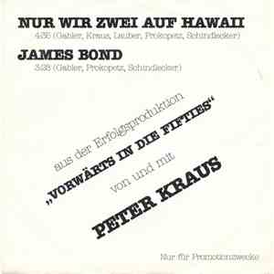 Peter Kraus - James Bond / Nur Wir zwei Auf Hawaii download free Peter Kraus - James Bond / Nur Wir zwei Auf Hawaii download mp3 flac