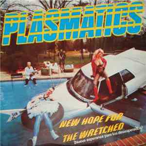 Plasmatics  - New Hope For The Wretched download mp3 flac