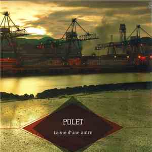 Polet - La Vie D'une Autre download free