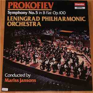Prokofiev, Leningrad Philharmonic Orchestra, Mariss Jansons - Symphony No. 5 In B Flat Op. 100 download mp3 flac