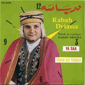 Rabah Driassa - Ya Saa / Tahia Ou Touali download free
