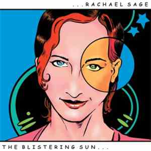 Rachael Sage - The Blistering Sun download free