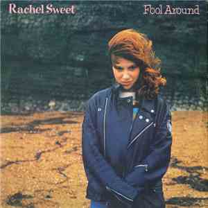 Rachel Sweet - Fool Around download mp3 flac