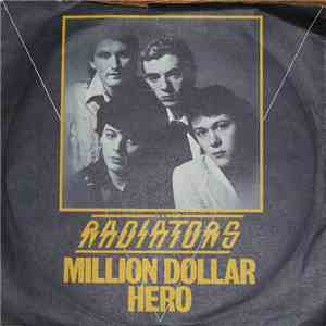 Radiators - Million Dollar Hero (In A Five And Ten Cents Store) download mp3 flac