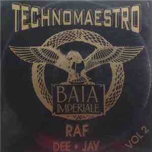 RAF Dee·Jay - Technomaestro Vol. 2 download free