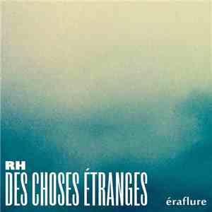 Randy Hobbs  - Des Choses Étranges download mp3 flac