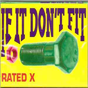 Rated X - If It Don't Fit download mp3 flac