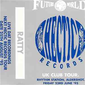 Ratty - Future World - Hectic Records UK Club Tour download free