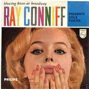 Ray Conniff And His Orchestra And Chorus - Blowing Kisses At Broadway - Ray Conniff Presents Cole Porter download free