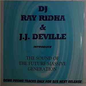 Ray Ridha & J.J. Deville - The Sound Of The Future Massive Generation download free Ray Ridha & J.J. Deville - The Sound Of The Future Massive Generation download mp3 flac