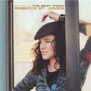 Rebecca St. James - Wait For Me: The Best From Rebecca St. James download free