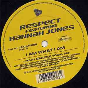 Respect Featuring Hannah Jones - I Am What I Am download mp3 flac