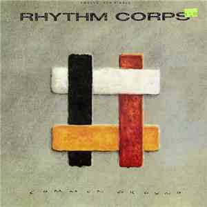 Rhythm Corps - Common Ground download mp3 flac