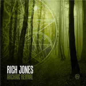 Rich Jones - Archaic Revival download free Rich Jones - Archaic Revival download mp3 flac