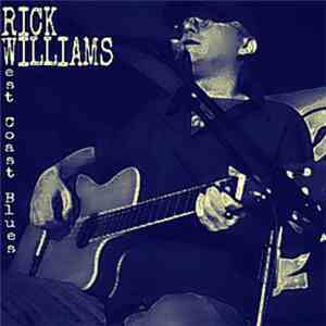 Rick Williams  - West Coast Blues download mp3 flac