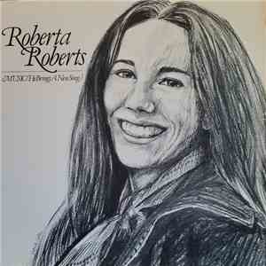 Roberta Roberts - Music (He Brings A New Song) download free Roberta Roberts - Music (He Brings A New Song) download mp3 flac
