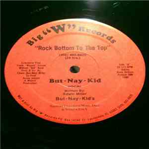 ``ROCK BOTTOM TO THE TOP`` - BUT - NAY - KID download free ``ROCK BOTTOM TO THE TOP`` - BUT - NAY - KID download mp3 flac