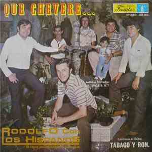 Rodolfo Con Los Hispanos - Que Chevere… download free