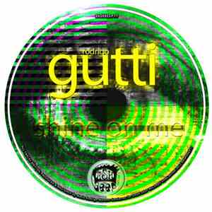 Rodrigo Gutti - Shine On Me download free Rodrigo Gutti - Shine On Me download mp3 flac