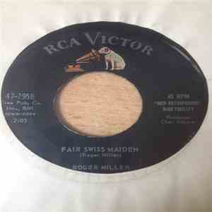 Roger Miller - Fair Swiss Maiden download free