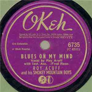 Roy Acuff And His Smokey Mountain Boys - Blues On My Mind / I Heard A Silver Trumpet download free