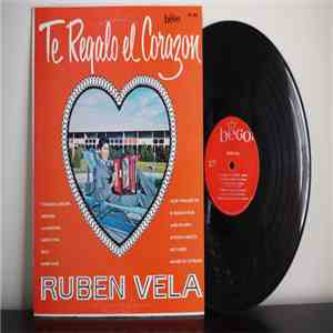 Ruben Vela - Te Regalo el Corazon download mp3 flac