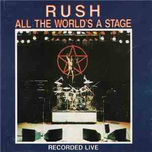 Rush - All The World's A Stage download mp3 flac